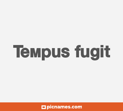 Tempus fugit